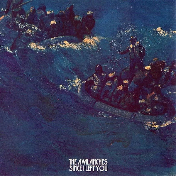 Avalanches, The - Since I Left You