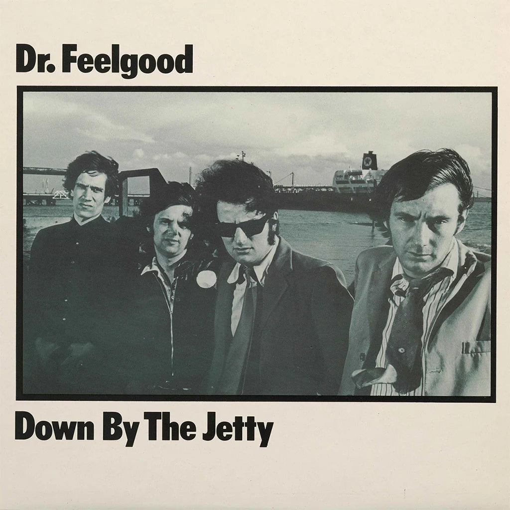 Dr. Feelgood - Down By The Jetty (50th Anniversary Edition)
