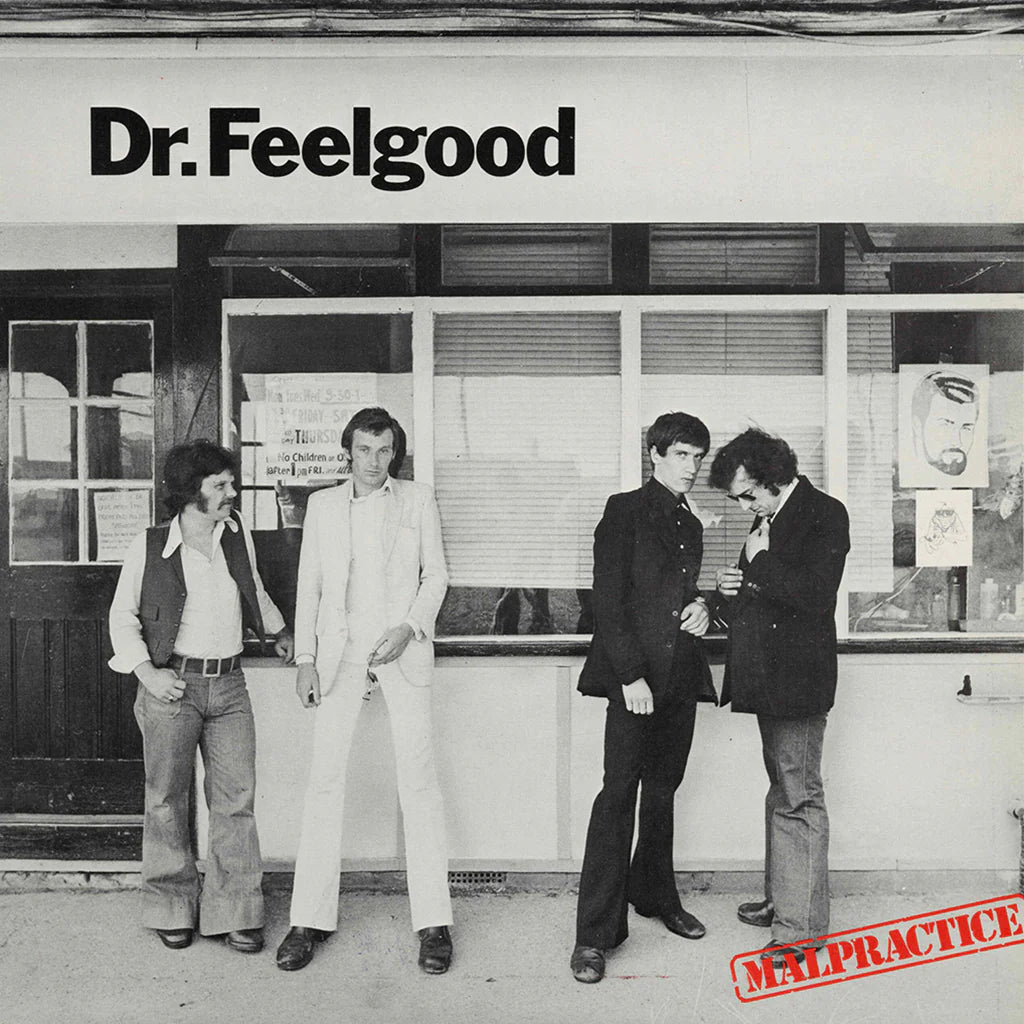 Dr. Feelgood - Malpractice (50th Anniversary Edition)