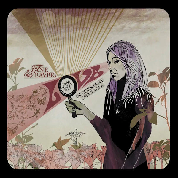Jane Weaver - Love In A Constant Spectacle