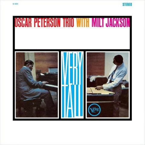 Oscar Peterson Trio with Milt Jackson - Very Tall