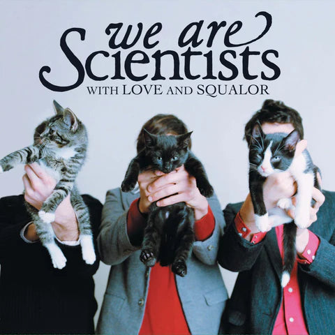 We Are Scientists - With Love and Squalor (20th Anniversary)