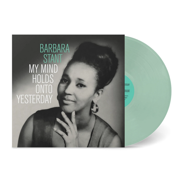 Barbara Stant - My Mind Holds On To Yesterday