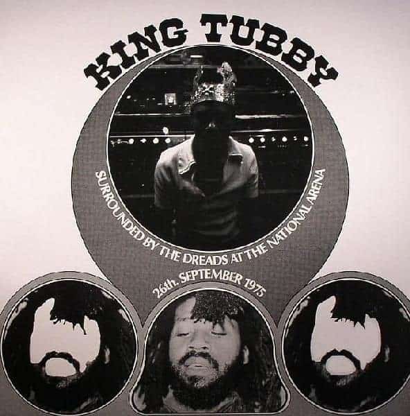 King Tubby - Surrounded By The Dreads At The National Arena