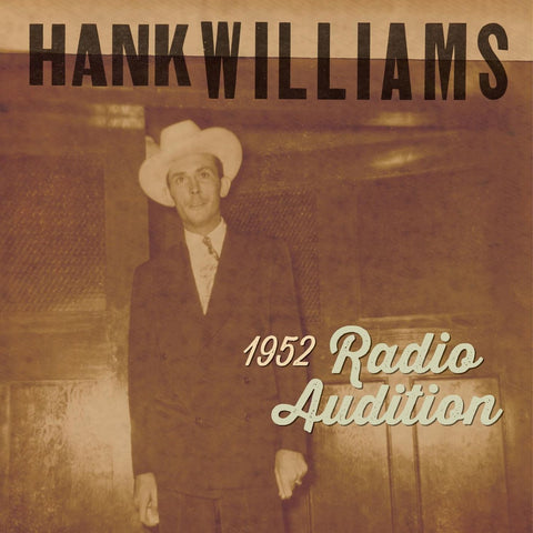 Hank Williams - 1952 Radio Show Auditions (BF2020)
