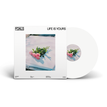 Foals - Life Is Yours (White Vinyl)