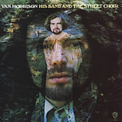 Van Morrison - His Band and the Street Choir