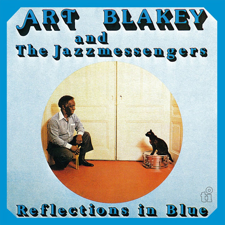 Art Blakey - Reflections in Blue