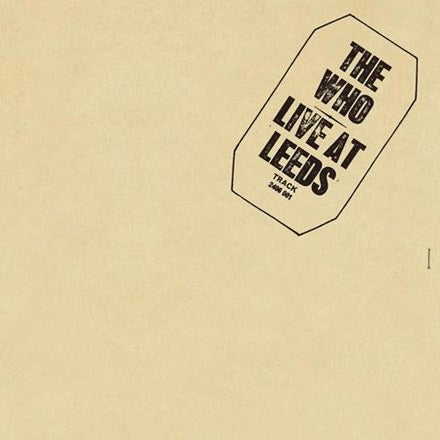 Who, The - Live At Leeds