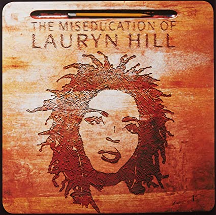 Lauryn Hill - The Miseducation of Lauryn Hill