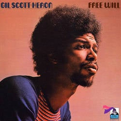 Gil Scott Heron - Freewill