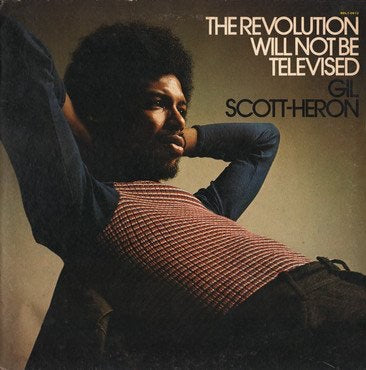 Gil Scott Heron - The Revolution Will Not Be Televised