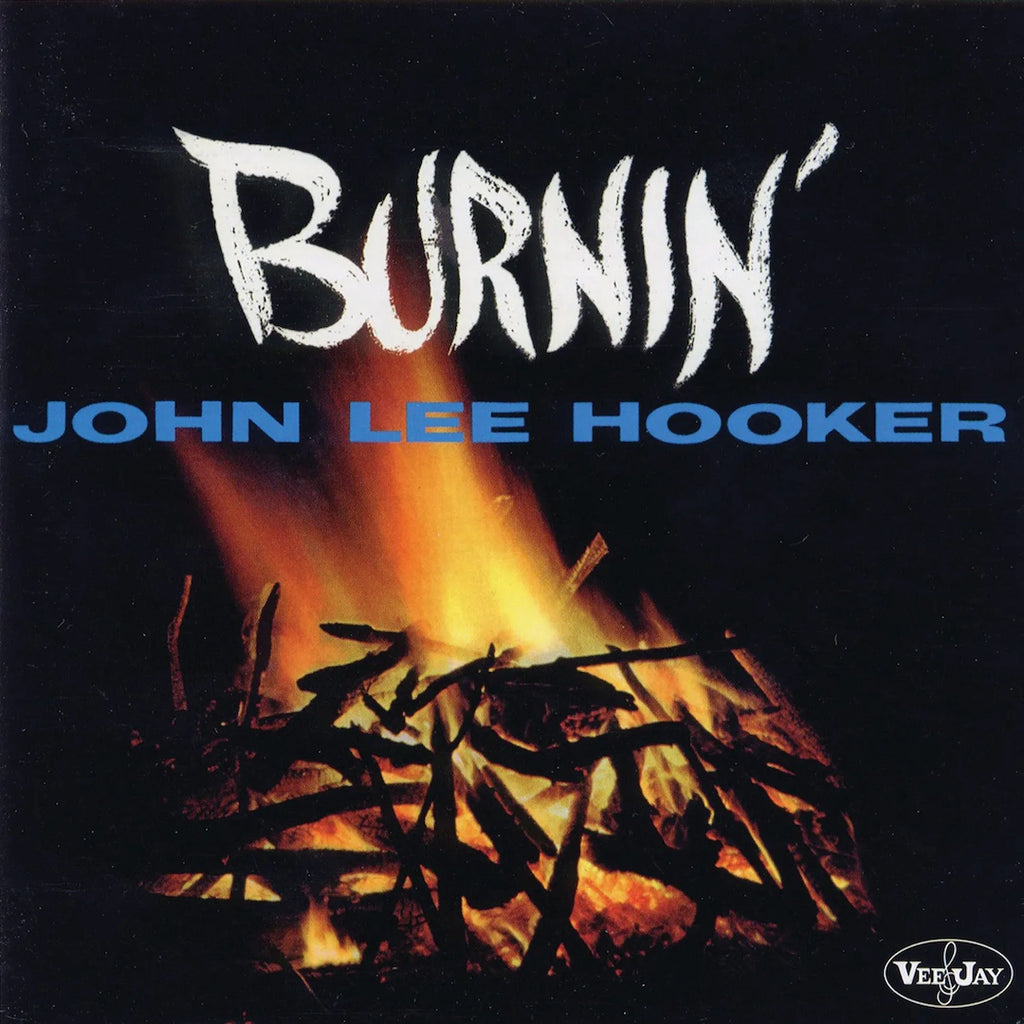 John Lee Hooker - Burnin’ (60th Anniversary Edition)