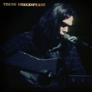 Neil Young - Young Shakespeare