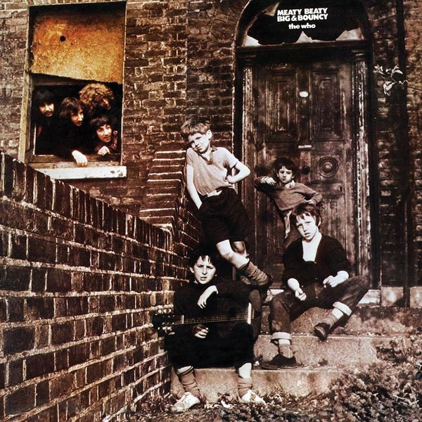 The Who - Meaty Beaty Big & Bouncy