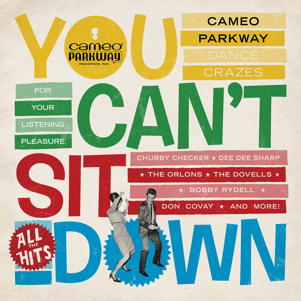 Various Artists - You Can’t Sit Down - Cameo Parkway Dance Crazes (Black Friday Edition)