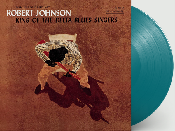 Robert Johnson - King of the Delta Blues Singers (Turquoise Vinyl)