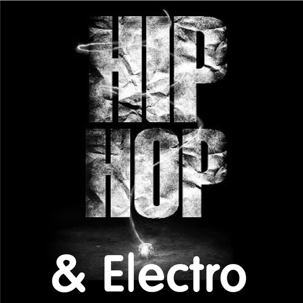 Hip Hop &amp; Electro