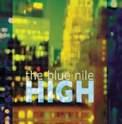 Blue Nile, The - High