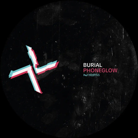 Burial - Phoneglow/Eyes Go Blank