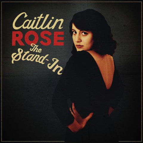 Caitlin Rose - The Stand In (RSD24)