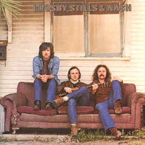 Crosby, Stills & Nash - Crosby, Stills & Nash