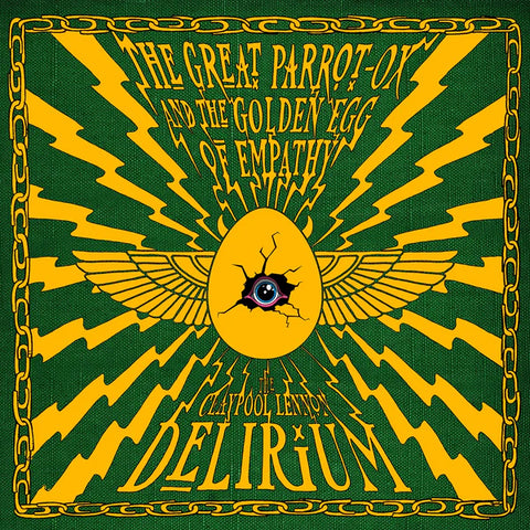 Claypool Lennon Delirium - The Great Parrot-Ox and the Golden Egg of Empathy