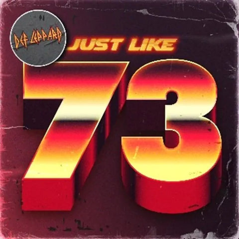 Def Leppard - Just Like '73