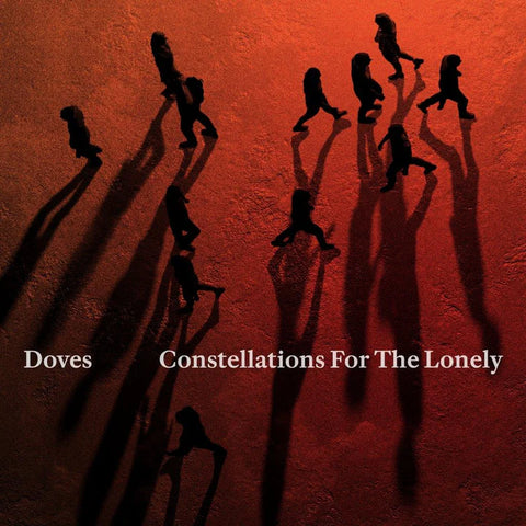 Doves - Constellations For The Lonely (Orange Vinyl)