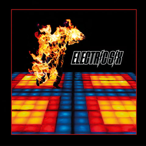 Electric Six - FIRE (21st Anniversary Edition)