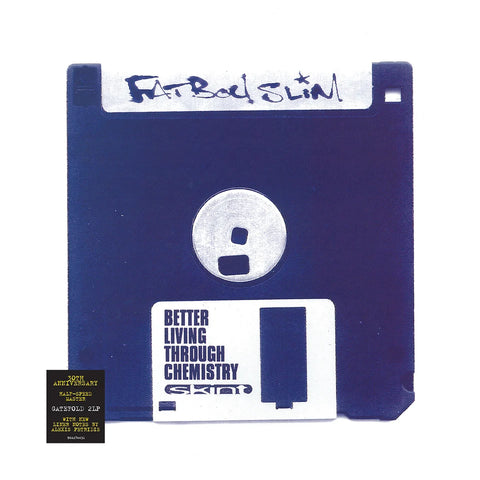 Fat Boy Slim - Better Living Through Chemistry (30th Anniversary)
