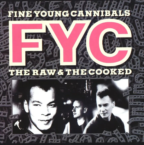 Fine Young Cannibals - The Raw And The Cooked (Remastered)