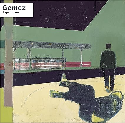 Gomez - Liquid Skin (Green Vinyl)