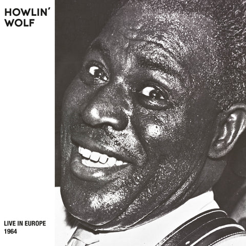 Howlin' Wolf - Live in Europe (Bremen, 1964) RSD24