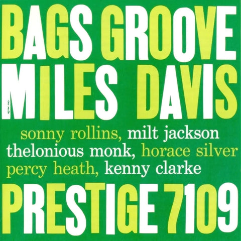 Miles Davis & The Modern Jazz Giants - Bags' Groove