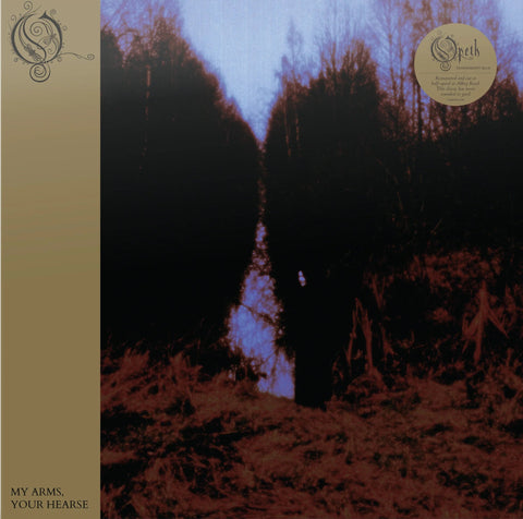 Opeth - MY ARMS YOUR HEARSE