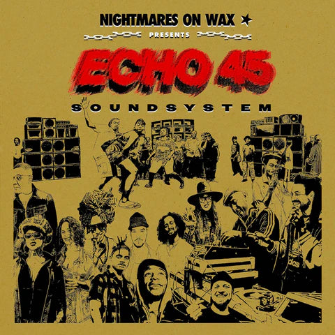 Nightmares On Wax -  Echo45 Sound System (Gold Vinyl)