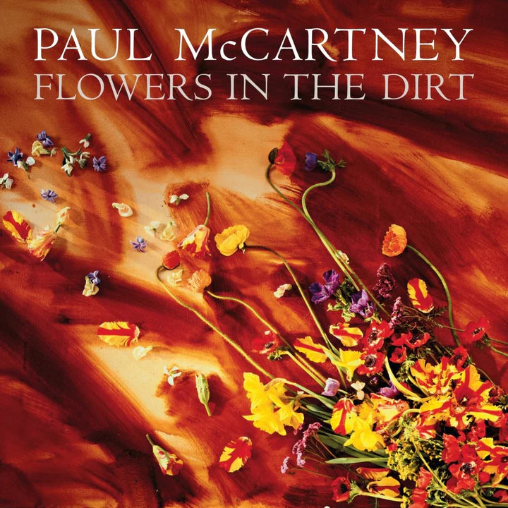 Paul McCartney  - Flowers In The Dirt (2026 Reissue)
