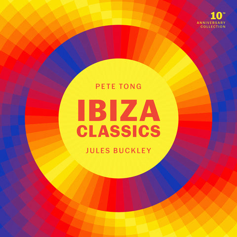 Pete Tong - Ibiza Classics (10th Anniversary Edition)
