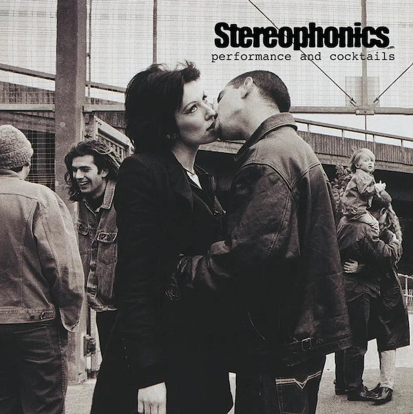 Stereophonics - Performance And Cocktails (NAD2023 Edition)