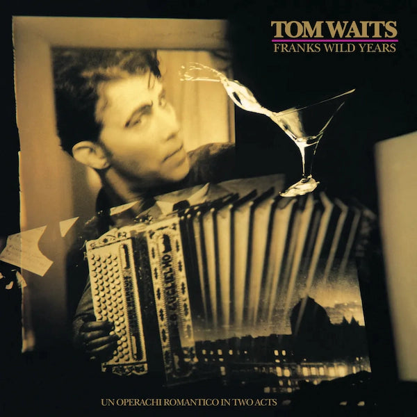Tom Waits - Franks Wild Years (2023 Remaster)