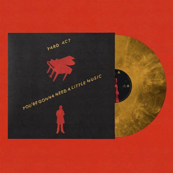 Yard Act - You're Gonna Need A Little Music