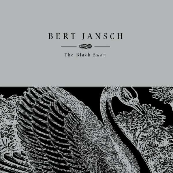 Bert Jansch - The Black Swan (Green Vinyl Edition)