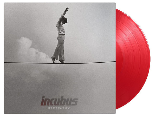 Incubus - If Not Now, When? (Red Vinyl)