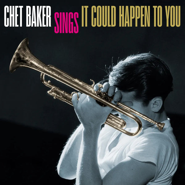 Chet Baker - Sings: It Could Happen To You