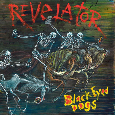 Black Eyed Dogs - Revelator
