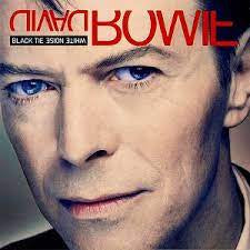 David Bowie - Black Tie White Noise (2022 Reissue)