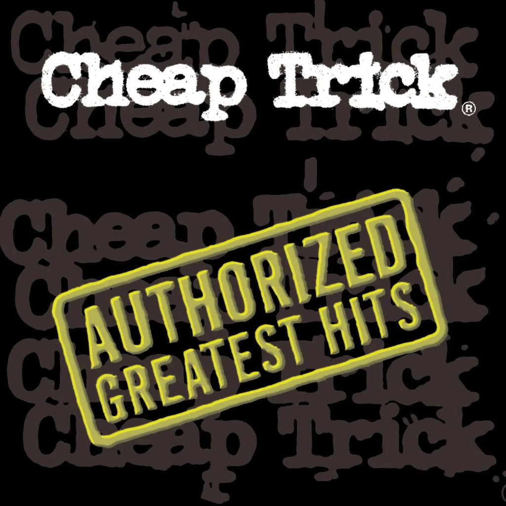 Cheap Trick - Authorised Greatest Hits