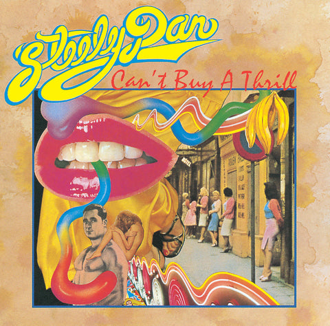 Steely Dan - Can’t Buy A Thrill - 40th Anniversary Edition