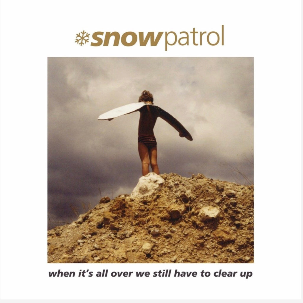Snow Patrol - When It’s All Over w We Still Have To Clear Up (Ltd LP +Gold 7”)